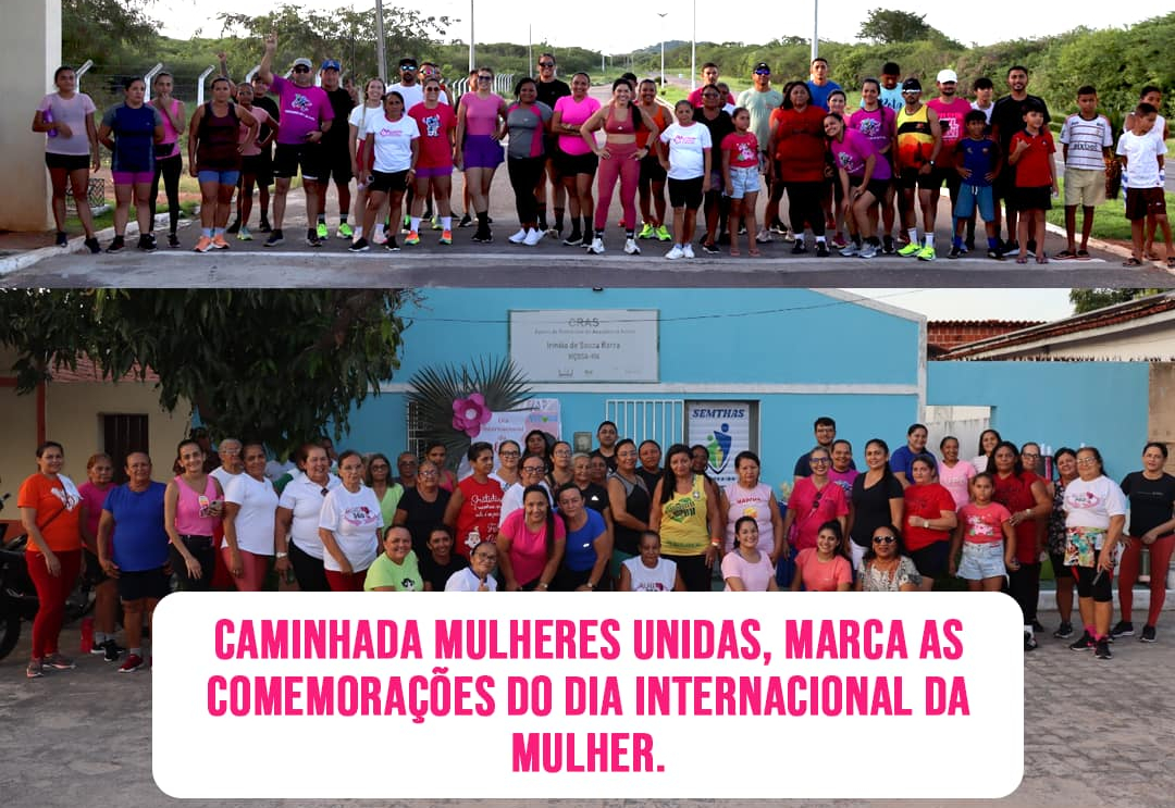 Caminhada Mulheres Unidas, marca as comemorações do Dia Internacional da Mulher.