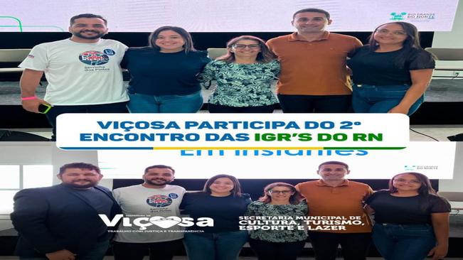 Viçosa participa do 2º Encontro das IGR´s do RN.