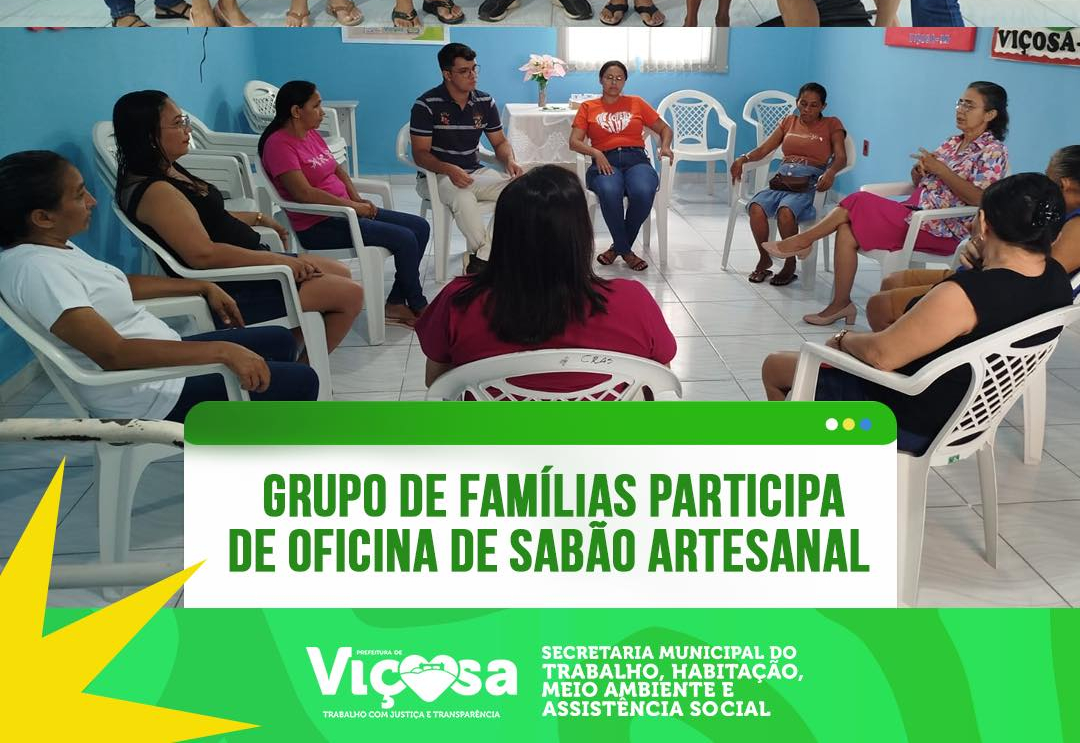 Grupo de Famílias participa de Oficina de Sabão Artesanal