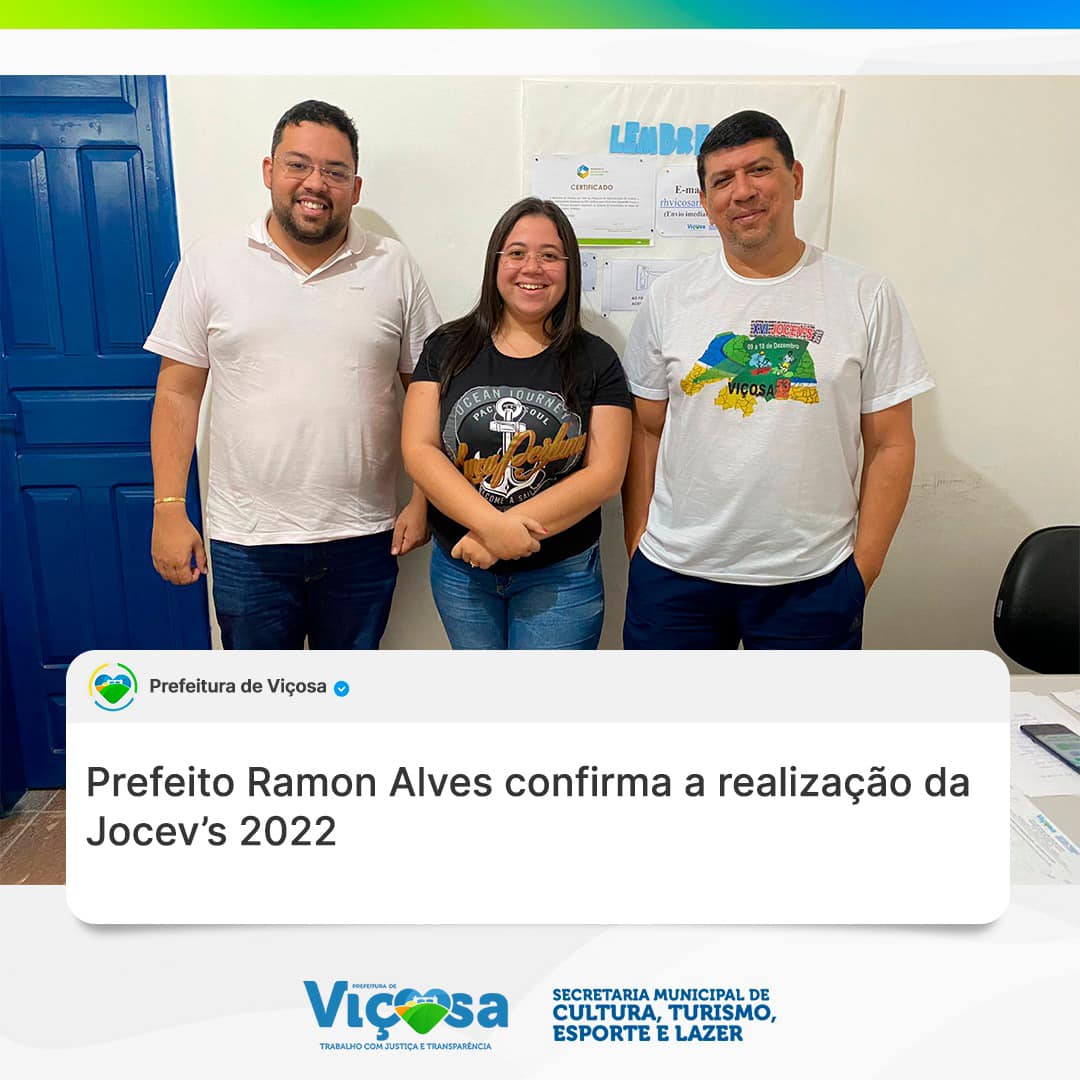 Prefeito Ramon Alves confirma a realização da Jocev’s 2022